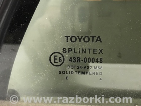 ФОТО Стекло двери задней правой (форточка) для Toyota Avensis T250 (02.2003-10.2009) Киев